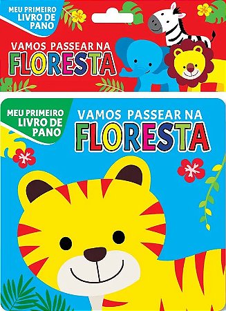 Meu Primeiro Livro de Pano - Vamos Passear na Floresta