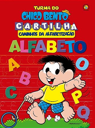 Turma do Chico Bento Caminhos da Alfabetizacao - Alfabeto