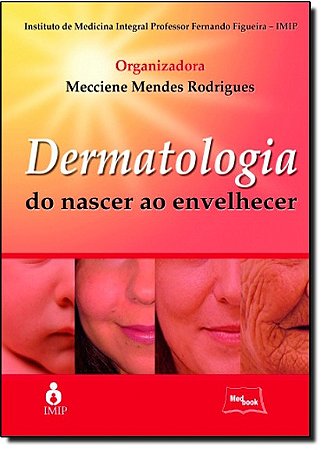 Dermatologia do Nascer ao Envelhecer