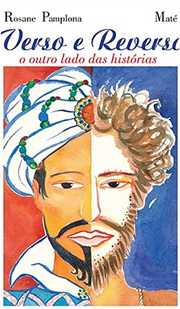 Verso e Reverso - o Outro Lado das Historias