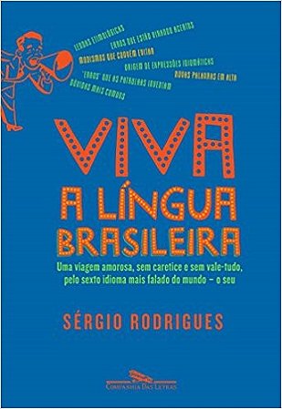 Viva a Lingua Brasileira!