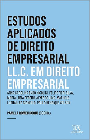 Estudos Aplicados de Direito Empresarial - Ll.c. em Direito Empresarial