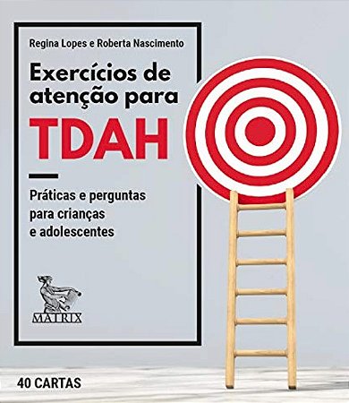 Exercicios de Atencao para Tdah: Praticas e Perguntas para Criancas e Adole
