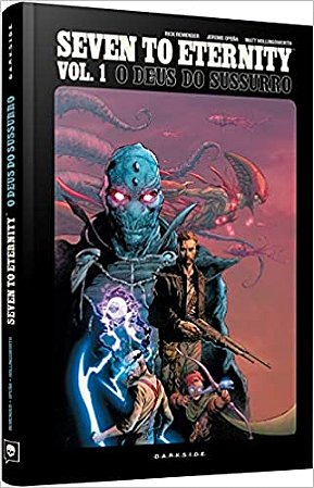 Seven To Eternity - Vol. 01: o Deus do Sussurro