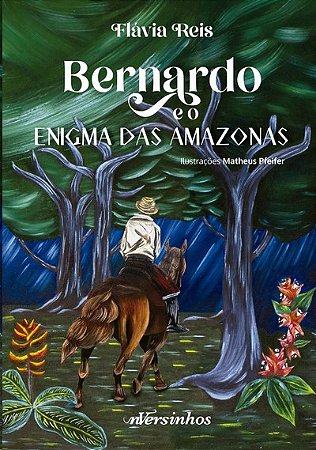 Bernardo e o Enigma das Amazonas