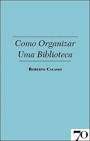 Como Organizar Uma Biblioteca