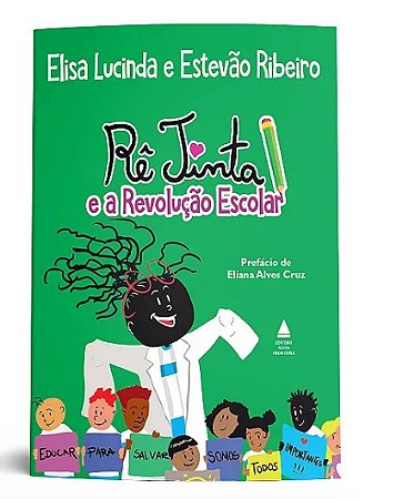 Re Tinta e a Revolucao Escolar