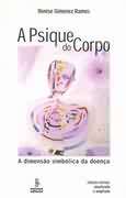 Psique do Corpo, A