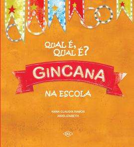 Qual E, Qual E? Gincana na Escola