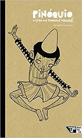 Pinoquio: o Livro das Pequenas Verdades