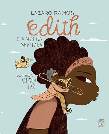 Edith e a Velha Sentada