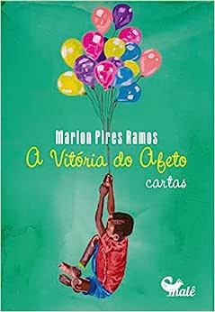 Vitória do Afeto, A