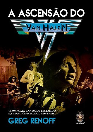 Ascensao do Van Halen a - Como Uma Banda de Festas do Sul da California Sal