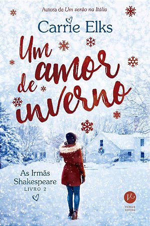 Amor de Inverno, Um: as Irmas Shakespeare- Vol.2