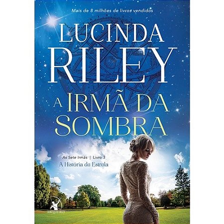 Irma da Sombra, A
