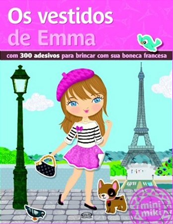Vestidos de Emma, os - os 300 Adesivo para Brincar com Sua Boneca Francesa