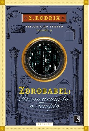 Zorobabel - Reconstruindo o Tempo