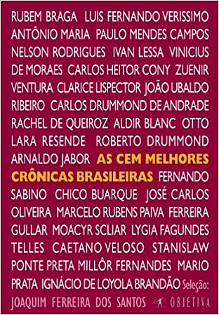 Cem Melhores Cronicas Brasileiras do Seculo, as