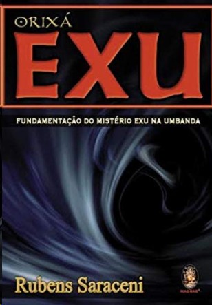 Orixa Exu: Fundamentacao do Misterio Exu na Umbanda - Vol. 7