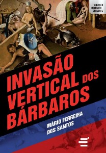 Invasao Vertical dos Barbaros - Col. Abertura Cultural