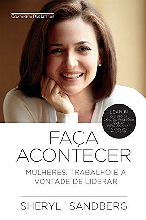 Faca Acontecer - Mulheres, Trabalho e a Vontade de Liderar