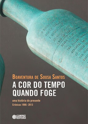 Cor do Tempo Quando Foge, a - Uma Historia do Presente Cronicas 1986-2013