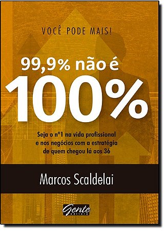 Voce Pode Mais - 99% Nao e 100%
