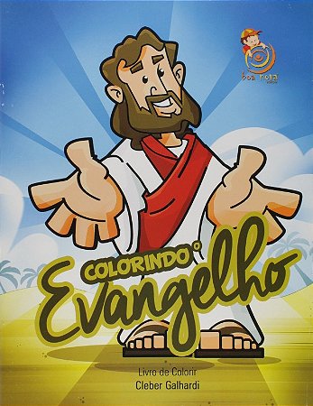 Colorindo o Evangelho - Livro de Colorir