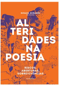 Alteridades na Poesia - Riscos, Aberturas, Sobrevivencias