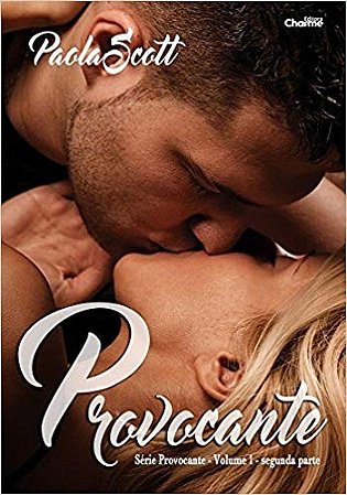 Provocante - Vol. 1 - Segunda Parte