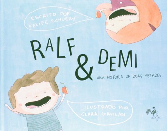 Ralf e Demi: Uma Historia de Duas Metades