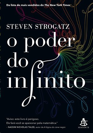 Poder do Infinito, O: Como o Calculo Revela os Segredos do Universo