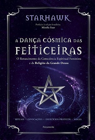 Danca Cosmica das Feiticeiras, A: o Renascimento da Consciencia Espiritual