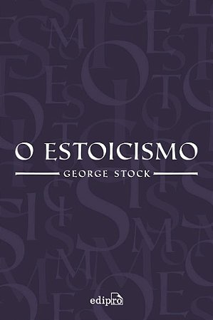 Estoicismo, O