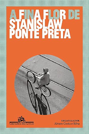 Fina Flor de Stanislaw Ponte Preta, A