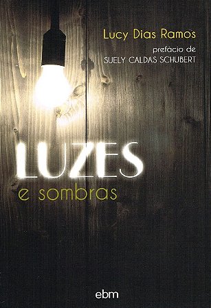 Luzes e Sombras