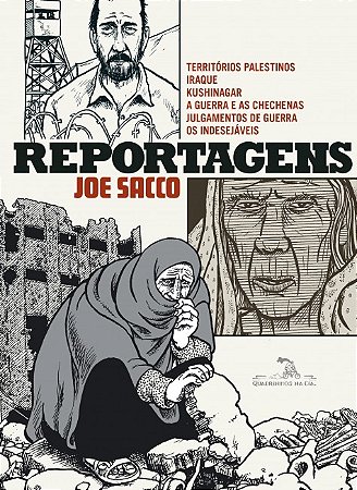Reportagens: Territorios Palestinos, Iraque, Kushingar, a Guerra e as Chech