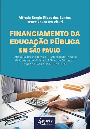 Financiamento da Educacao Publica em Sao Paulo: entre a Politica e a Tecnic
