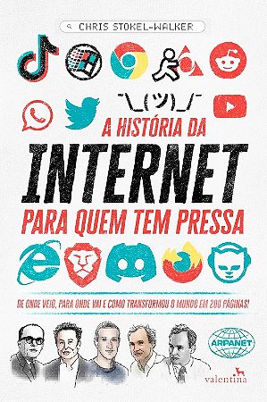 Historia da Internet para Quem Tem Pressa, A