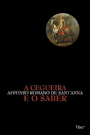 Cegueira e o Saber, A