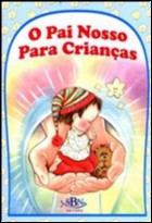 Pai Nosso para Criancas, O