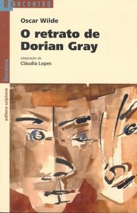 Retrato de Dorian Gray, o - Col. Reencontro Literatura