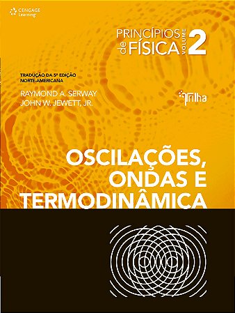 Principios de Fisica - Oscilacoes, Ondas e Termodinamica -  Vol. 2