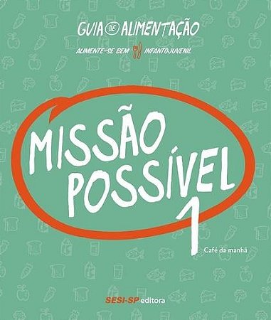 Missao Possivel 1 - Cafe da Manha -
