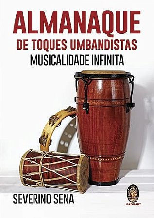 Almanaque de Toques Umbandistas: Musicalidade Infinita - Vol. 1