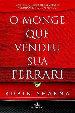 Monge Que Vendeu Sua Ferrari, O