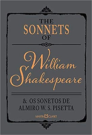The Sonnets Of William Shakespeare e os Sonetos de Almiro W. S. Pisetta