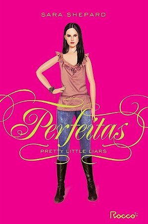 Perfeitas: Pretty Little Liars