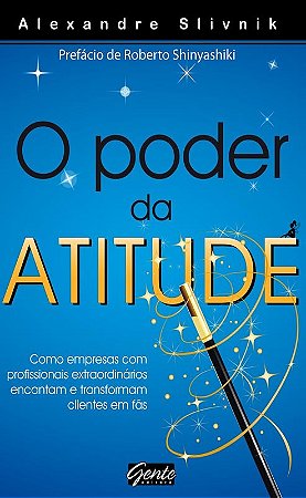 Poder da Atitude, O