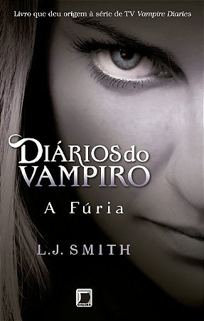 Diarios do Vampiro: a Furia - Vol. 3